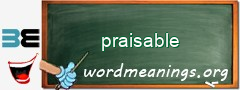 WordMeaning blackboard for praisable